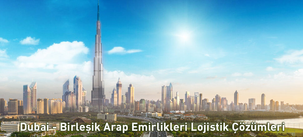 Dubai Nakliye 2023